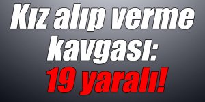 Kars’ta kız alıp verme kavgası: 19 yaralı!