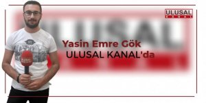 Yasin Emre Gök Ulusal Kanal’da...