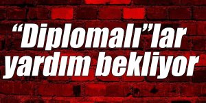 “Diplomalı”lar yardım bekliyor