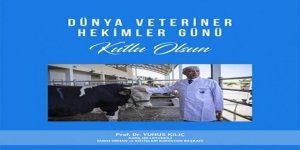 TBMM Tarım, Orman ve Köyişleri  Komisyon Başkanı Yunus Kılıç’ın “Dünya Veteriner Hekimler Günü” mesajı
