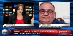 Doğru Parti Genel Başkan Yardımcısı Oktay Erdağı : "Ormanlarımız Yanarken Neden Bir Şey Yapamadık?"