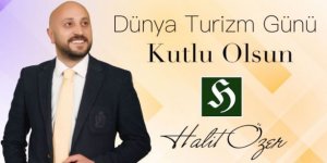 Başkan Halit Özer : "Dünya Turizm Günü kutlu olsun"