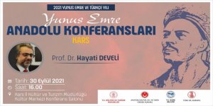 Kars'ta "Yunus Emre  Anadolu Konferansları" etkinliği düzenlenecek
