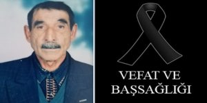 Yaşlak Ailesi’nin Acı Günü : Hacı Mehmet Yaşlak vefat etti