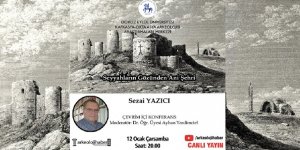 Usta Yazar Sezai Yazıcı “Seyyahların Gözünden Ani”yi Dokuz Eylül Üniversitesi'nde Anlatacak