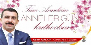 Başkan Adem Çalkın: “Anne sevgisi, sevgilerin en büyüğü, en kıymetlisidir”