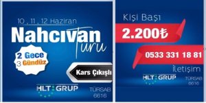 Kars'tan Nahçıvan'a Muhteşem Gezi Turu