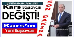 Kars’a yeni Cumhuriyet Başsavcısı Abdullah Amanvermez atandı