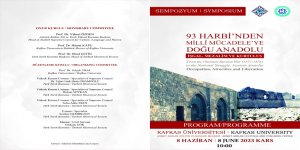 “93 Harbi'nden Millî Mücadele'ye Doğu Anadolu” Kars’ta konuşulacak