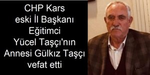 Yücel Taşçı'nın annesi Gülkız Taşçı vefat etti