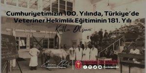 Veteriner Hekimliği Eğitiminin başlamasının 181. yılı