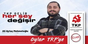 TKP Adayı Mehmetoğlu : “Belediyeler rant alanına dönmüş durumda”