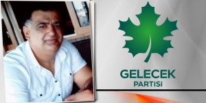 Gelecek Partisi Kars İl Başkanı Yavuz Yazar ve yönetimi istifa etti