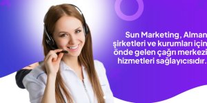 Almanca Çağrı Merkezi Hizmetleri ile Müşteri Memnuniyetinde Zirveye Ulaşın