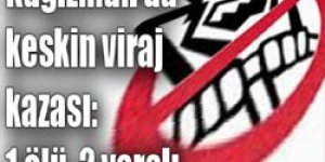 Kağızman’da kaza: 1 ölü, 2 yaralı